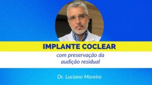 implante coclear com preservação da audição
