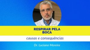 causas e consequências de respirar pela boca