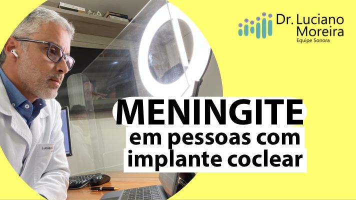 Meningite e implante cocleat