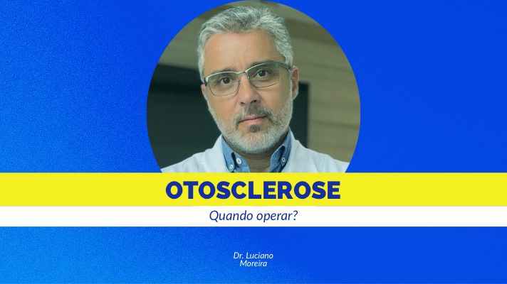 otosclerose quando operar