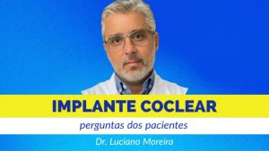 implante coclear perguntas e respostas