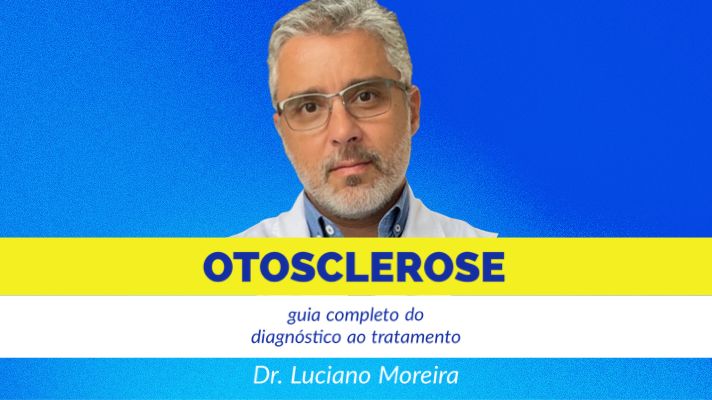o que é otosclerose e como tratar