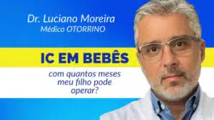 implante coclear em bebe dr luciano moreira IC RJ