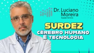 surdez e o cerebro