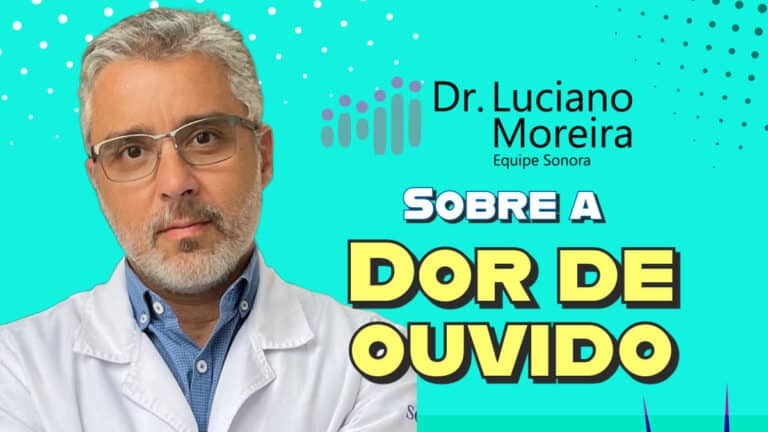 dor de ouvido explicada por um especialista otorrino