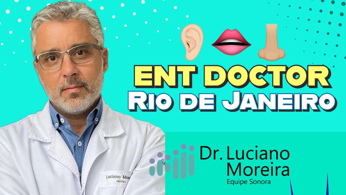 the best ENT doctor in rio de janeiro