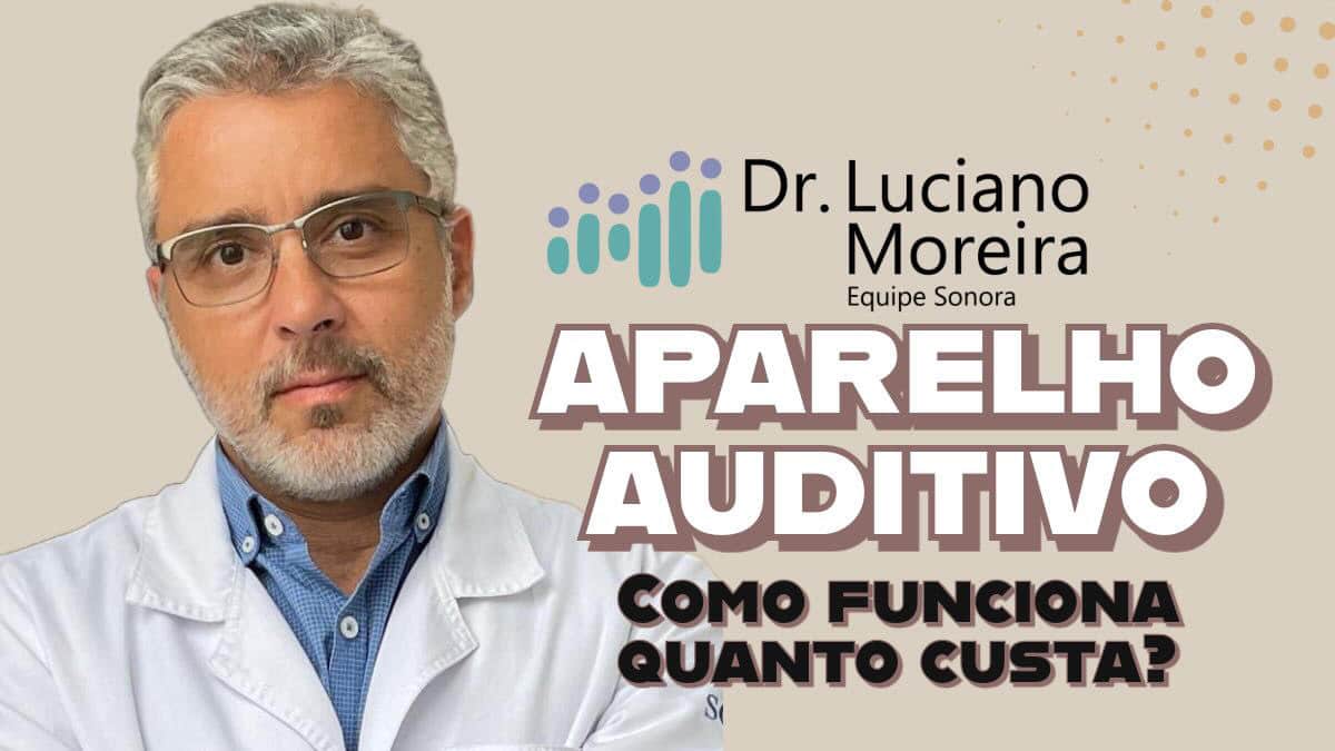 quanto custa e como funciona aparelho auditivo