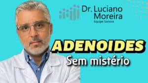 cirurgia de adenoides sem misterio