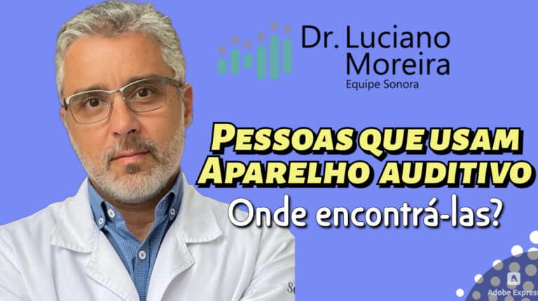 pessoas que usam aparelho auditivo