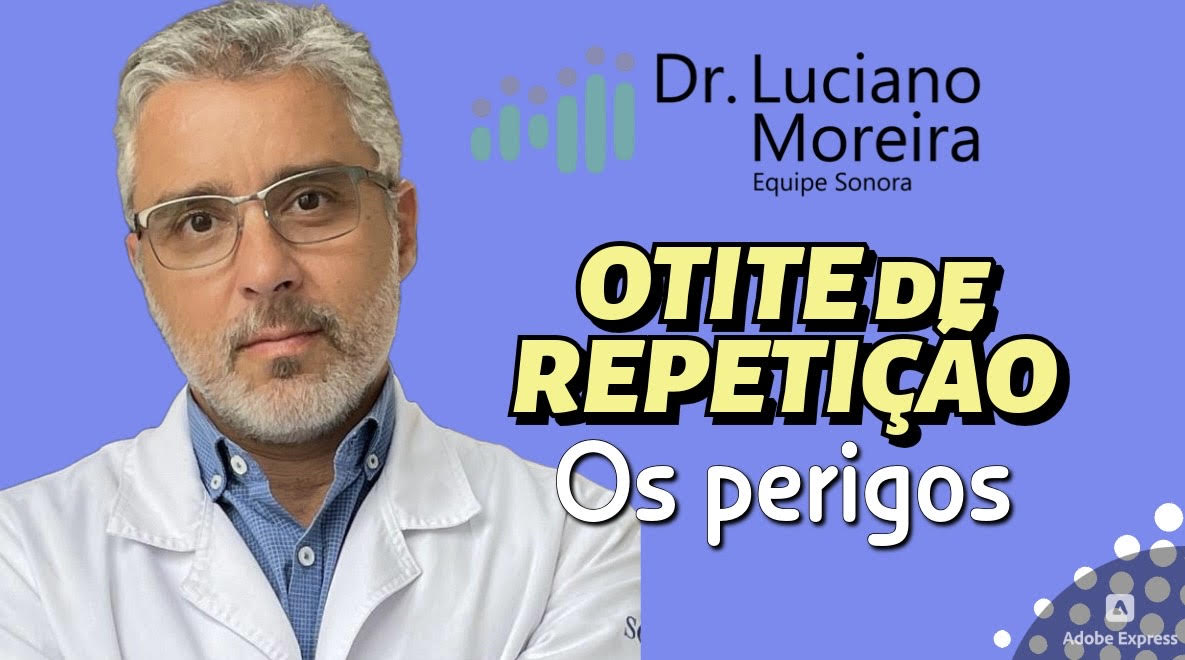 otites de repetição