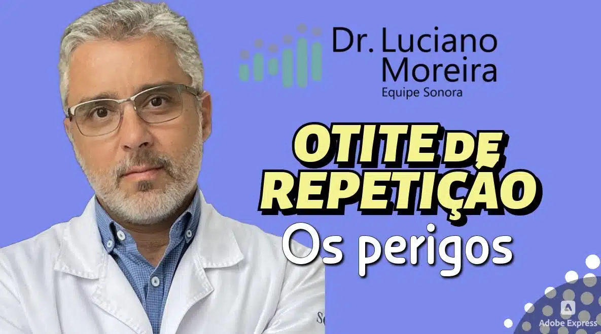 otites de repetição