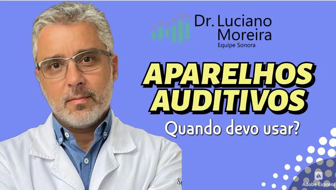 quando você deve usar aparelhos auditivos