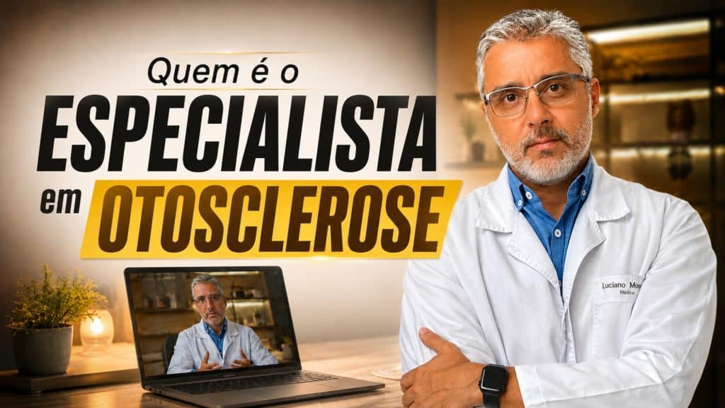 quem é o especialista em otosclerose