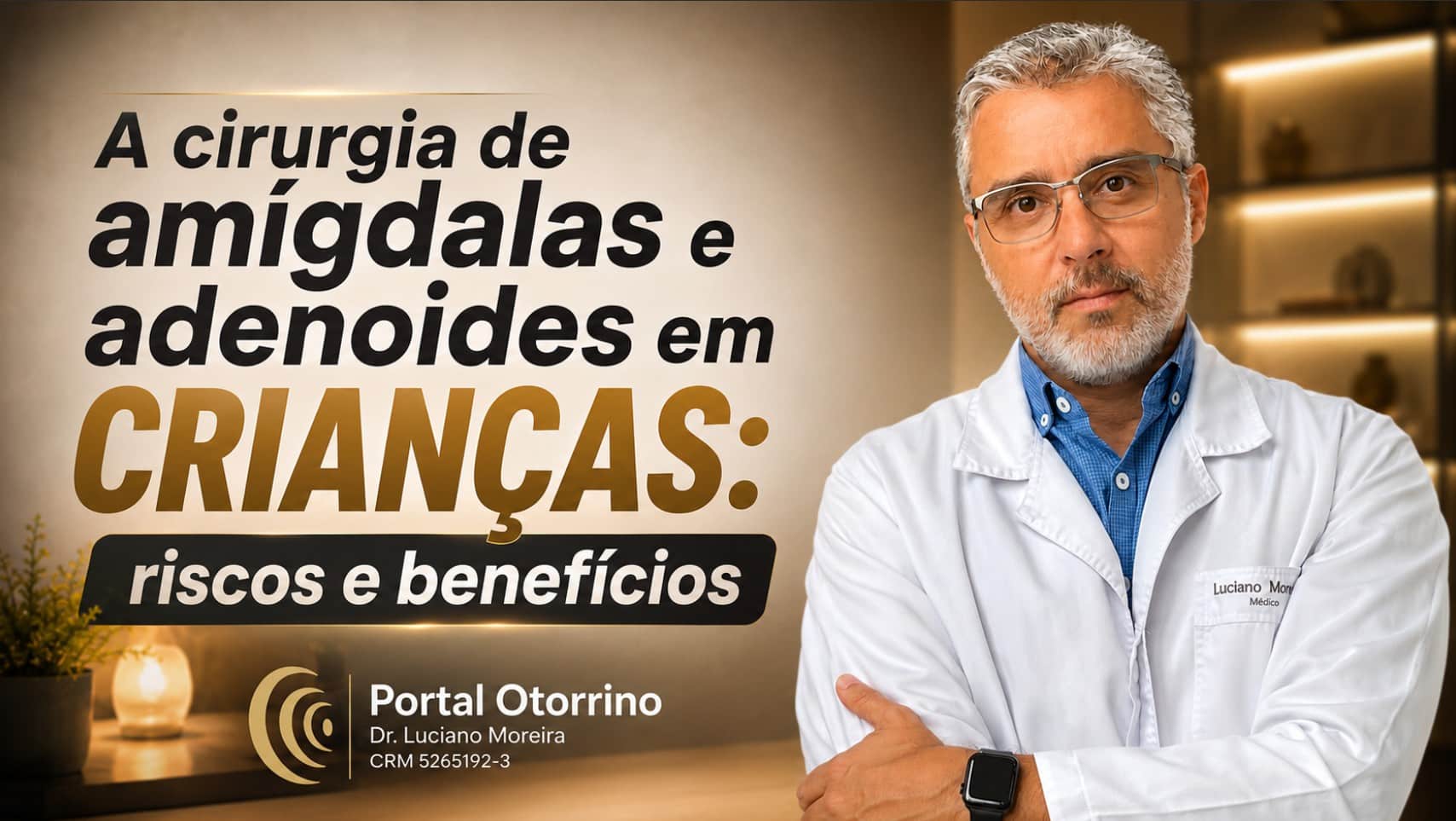 riscos e beneficios de cirurgia de amigdalas e adenoides em crianças