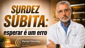surdez súbita é emergencia na otorrinolaringologia